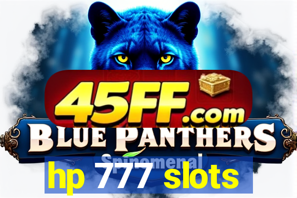 hp 777 slots